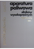 Aparatura paliwowa silników wysokoprężynych naprawa