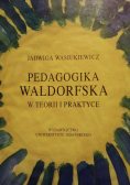 Pedagogika Waldorfska w praktyce