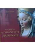 Legenda o Gdańskiej Madonnie