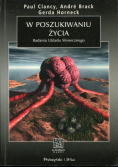 W poszukiwaniu życia badania Układu Słonecznego