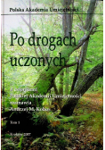 Po drogach uczonych Tom 1