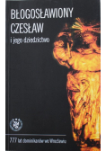 Błogosławiony Czesław i jego dziedzictwo