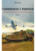 Najwierniejsi z wiernych Cześć 1