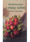 Modelowanie z masy solnej i innych materiałów