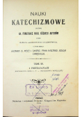Nauki katechizmowe o przykazaniach Tom IV 1910 r.