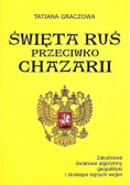 Święta Ruś przeciwko Chazarii