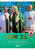 Rok 23  Fotokronika Czas Pojednania