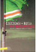 Czeczenia Rosja Mity i rzeczywistość