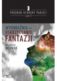 Program ochrony pamięci część 3 Wyobraźnia