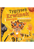 Tygrysek Erwinek i energia uważności