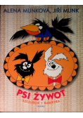 Psi żywot szczudlik i bagietka
