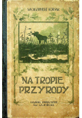 Na tropie przyrody 1922 r