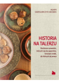 Historia na talerzu
