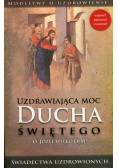 Uzdrawiająca moc ducha świętego