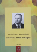 Szczęściu trzeba pomagać