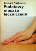 Podstawy masażu leczniczego