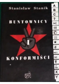 Buntownicy i konformiści