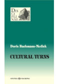 Cultural Turns Nowe kierunki w naukach o kulturze
