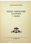Nazwy Miejscowe Kociewia i okolicy