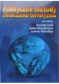 Polityczne metody zwalczania terroryzmu