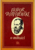 Dostojewski O miłości