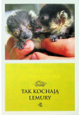 Tak kochają lemury