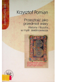 Przeszłość jako przedmiot wiary Historia i filozofia w myśli średniowiecza