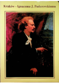 Kraków ignacemu J. Paderewskiemu