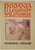 Podania i legendy Wileńskie