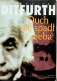 Duch nie spadł z nieba