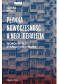 Płynna nowoczesność a neoliberalizm
