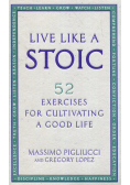 Live Like A Stoic
