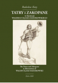 Tatry i Zakopane w ilustracji Walerego Eljasza Radzikowskiego