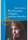 Wychowanie religijne małego dziecka