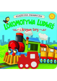 Lokomotywa Ludwiś i krzywe tory