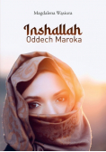 Inshallah. Oddech Maroka