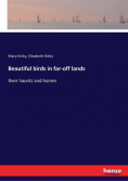 Beautiful birds in far-off lands