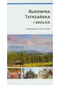 Bukowina Tatrzańska i okolice Przewodnik turystyczny
