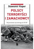 Polscy terroryści i zamachowcy