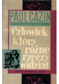 Człowiek który różne rzeczy widział