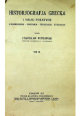 Historjografja Grecka i nauki pokrewne Tom III, 1927r.