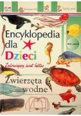 Encyklopedia dla dzieci Zwierzęta wodn