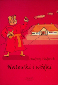 Nalewki i wódki