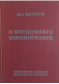 O wychowaniu komunistycznym