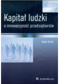 Kapitał ludzki a innowacyjność przedsiębiorstw