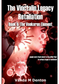 The Vinctalin Legacy Retaliation