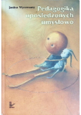 Pedagogika upośledzonych umysłowo
