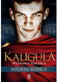 Kaligula Wyznania szaleńca