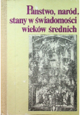 Państwo naród stany w świadomości wieków średnich