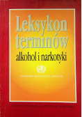 Leksykon terminów alkohol i narkotyki